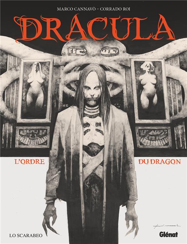 DRACULA - L'ORDRE DU DRAGON - CANNAVO/ROI/STOKER - GLENAT