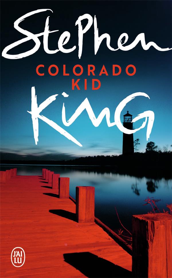 COLORADO KID - KING STEPHEN - J'ai lu