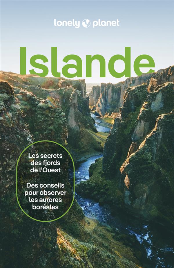 ISLANDE (7E EDITION) - LONELY PLANET - LONELY PLANET
