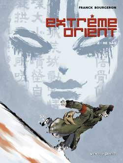 EXTREME-ORIENT TOME 2  -  HE SAO - BOURGERON FRANCK - VENTS D'OUEST