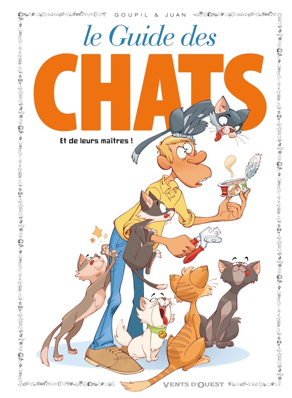 GUIDE EN BD TOME 40  -  LE GUIDE DES CHATS - GOUPIL/JUAN - VENTS D'OUEST