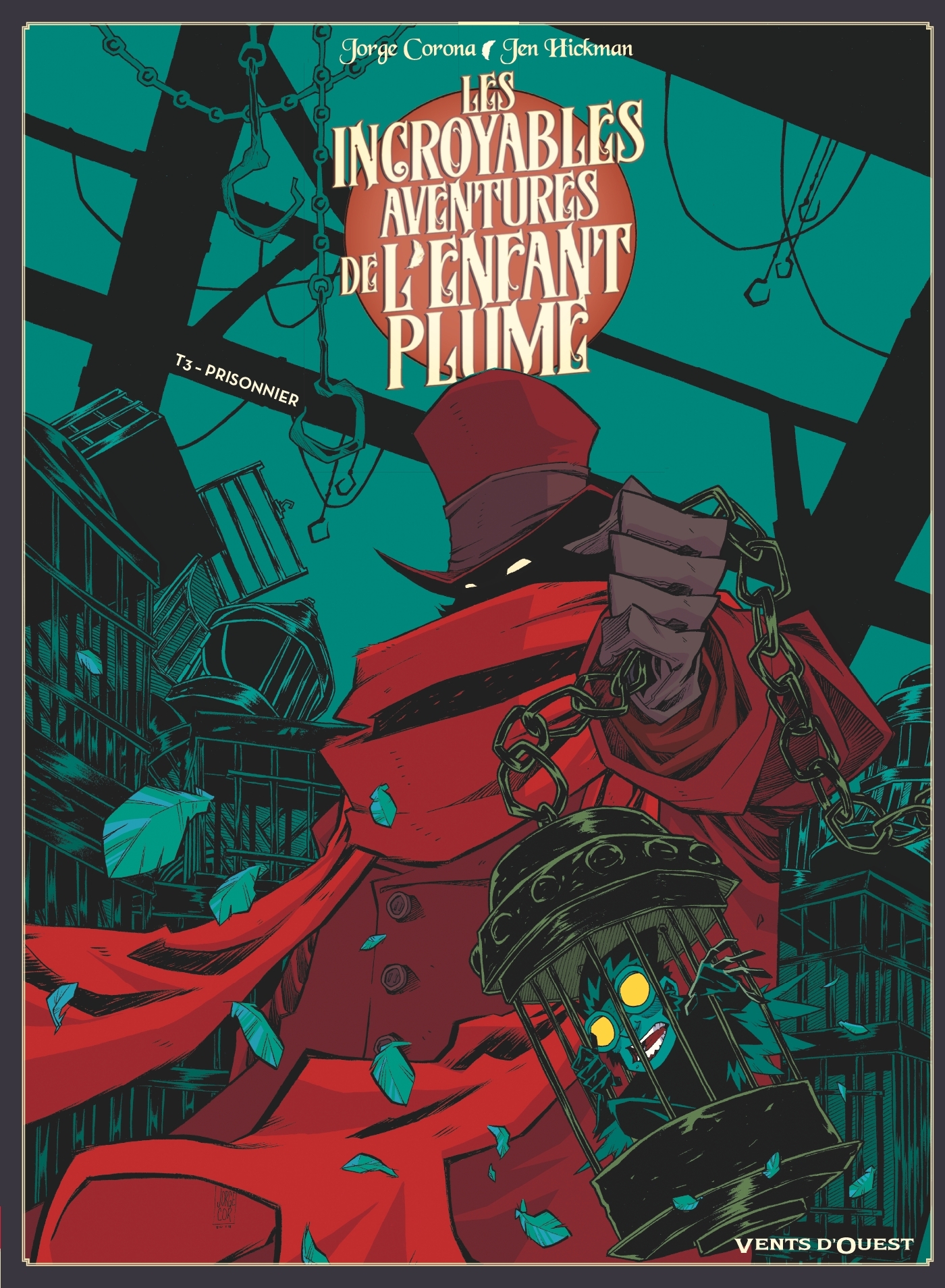 Les Incroyables aventures de l'enfant plume - Tome 03 - Corona Jorge - VENTS D'OUEST