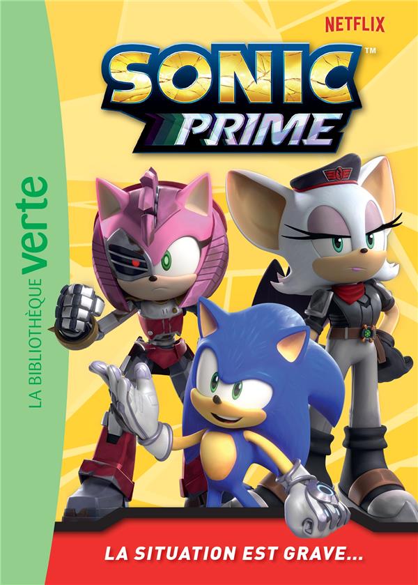 SONIC PRIME - T05 - SONIC PRIME 05 - LA SITUATION EST GRAVE... - SEGA - HACHETTE