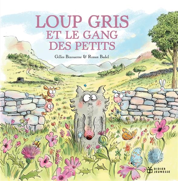 LOUP GRIS ET LE GANG DES PETITS - BIZOUERNE/BADEL - DIDIER