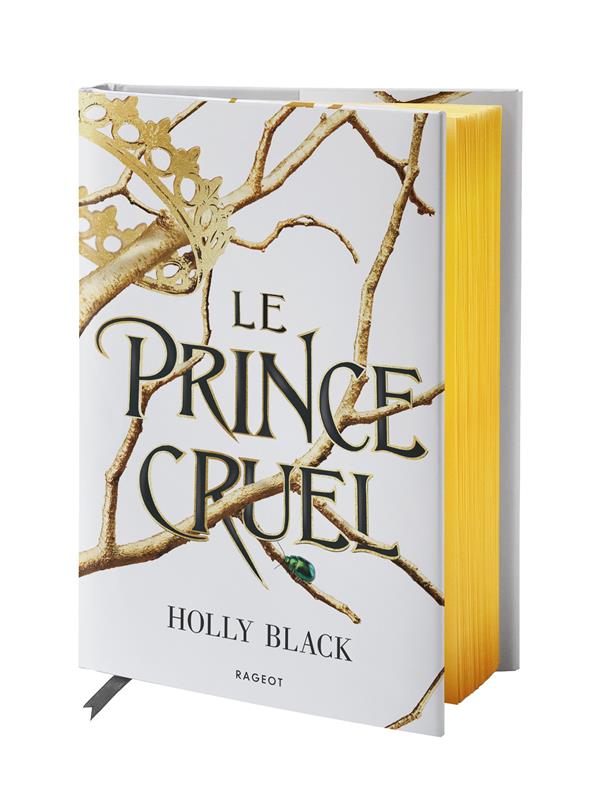 LE PEUPLE DE L'AIR - T01 - LE PRINCE CRUEL - COLLECTOR - BLACK HOLLY - RAGEOT