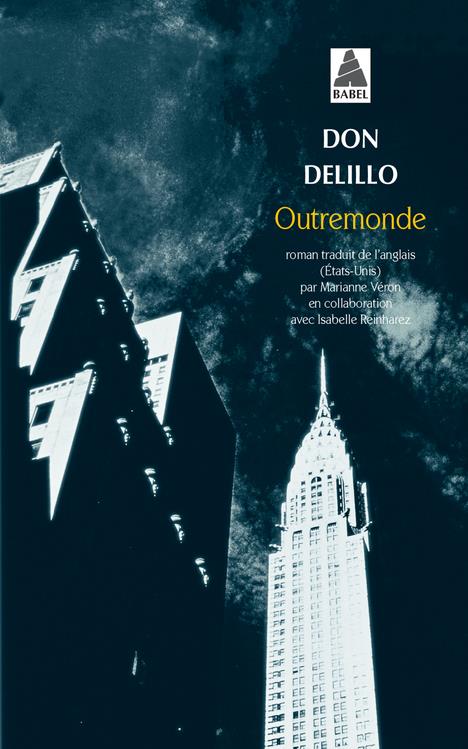 OUTREMONDE - DELILLO  DON - ACTES SUD
