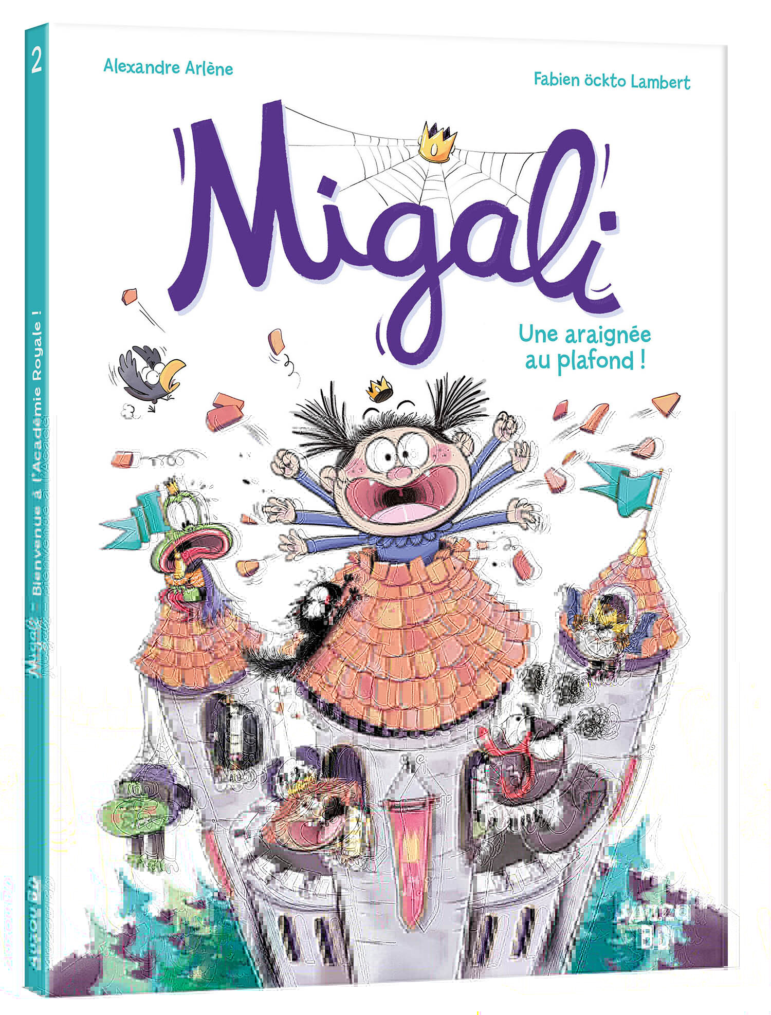 MIGALI - TOME 2 - UNE ARAIGNÉE AU PLAFOND ! - Alexandre Arlène Alexandre Arlène, OCKTO LAMBERT Fabien - AUZOU