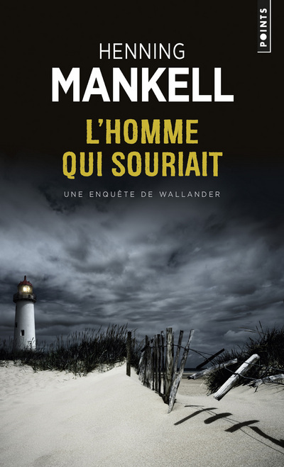 L'HOMME QUI SOURIAIT - UNE ENQUETE DU COMMISSAIRE WALLANDER - MANKELL HENNING - POINTS