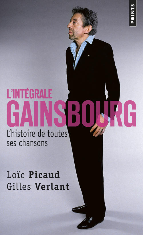 L'Intégrale Gainsbourg - Picaud Loïc, Verlant Gilles - POINTS