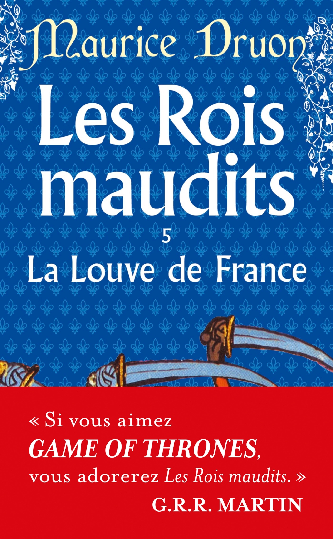 La Louve de France ( Les Rois maudits, Tome 5) - Druon Maurice - LGF