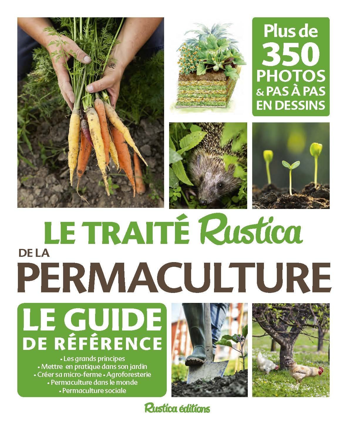 Le traité Rustica de la permaculture - Bedouet Linda, Buresi Arthur, Elger Robert - RUSTICA