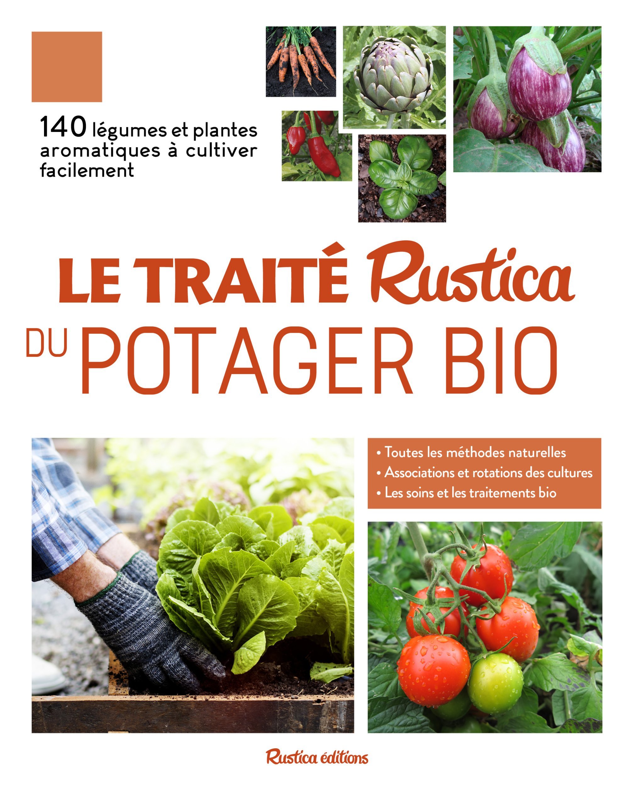 Le traité Rustica du potager bio - Dudouet Christian, Renaud Victor - RUSTICA