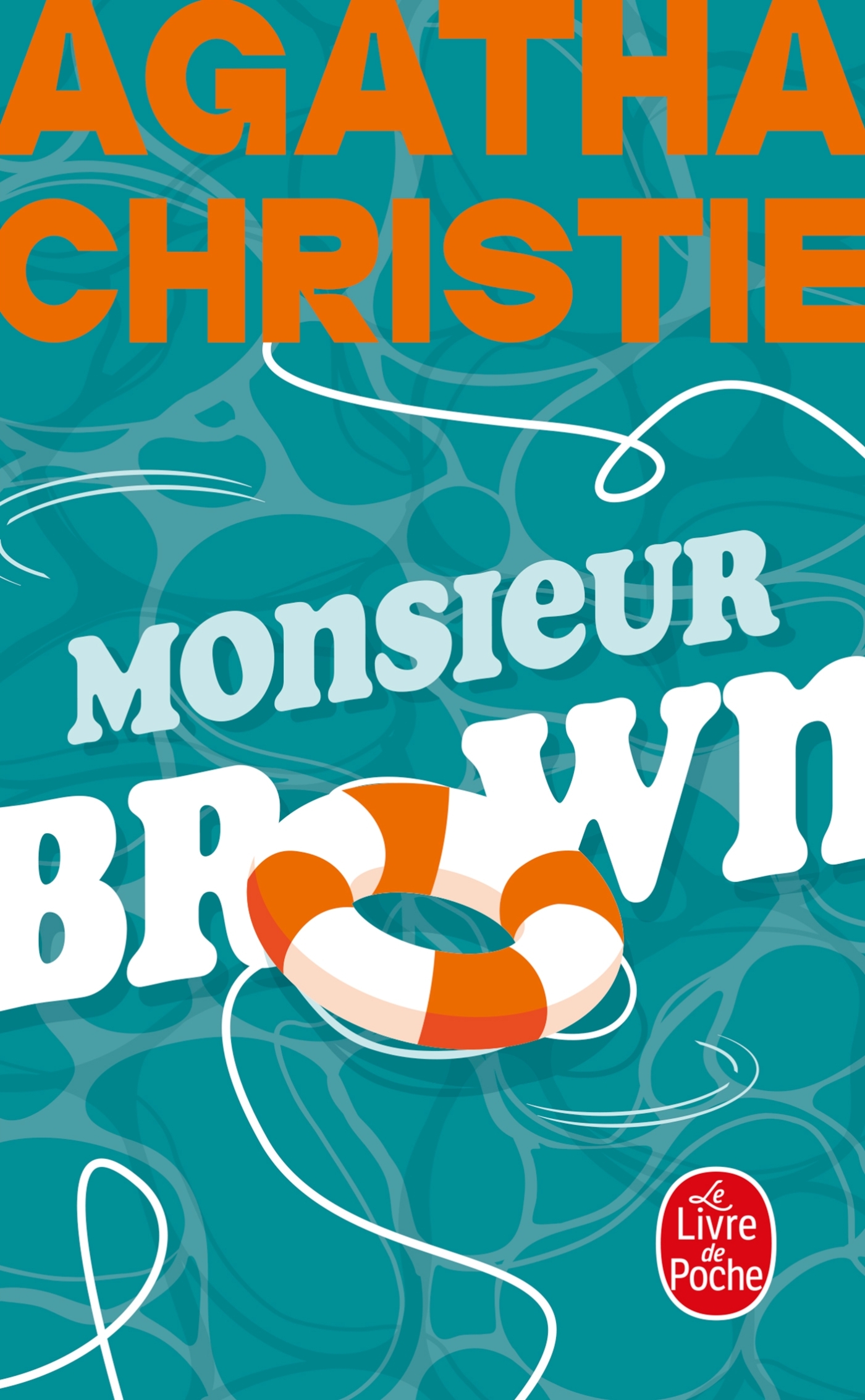 Monsieur Brown (Nouvelle traduction révisée) - Agatha Christie - LGF