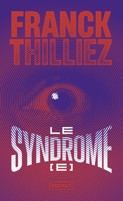Le syndrome [E] - Thilliez Franck - POCKET