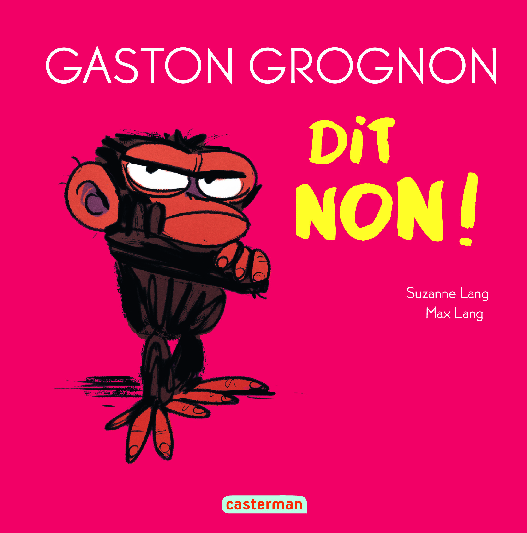 Gaston Grognon - Gaston Grognon dit non ! - Lang Suzanne, Lang Max - CASTERMAN