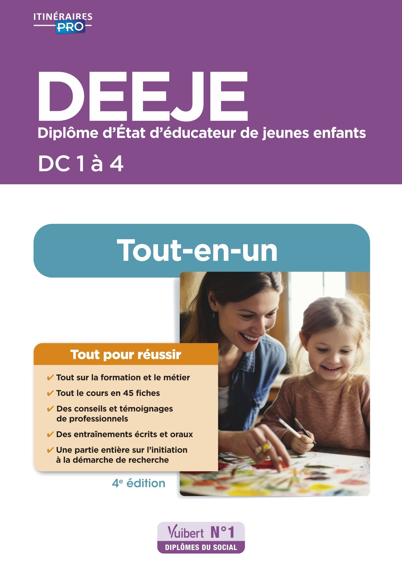 DEEJE - DC 1 à 4 - Préparation complète pour réussir sa formation - Tout-en-un - Lefort Marie-Christine, Faye Abdoulaye, Grima Yoann, Marty Pichon Julie, Garelli Amélie, Lebrun Pierre-Brice, Reiter-Daouia Johanna, Gineste Souyri Elsa - VUIBERT