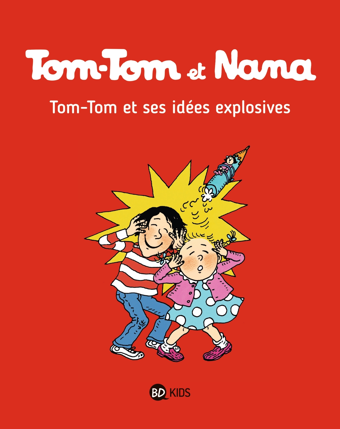 Tom-Tom et Nana, Tome 02 - Cohen Jacqueline, Després Bernadette, Viansson Ponte Catherine, Csillag Thomas, Bichonnier Henriette, Haddad Yasmine, Jacquette Daniel-Rodolphe - BAYARD JEUNESSE