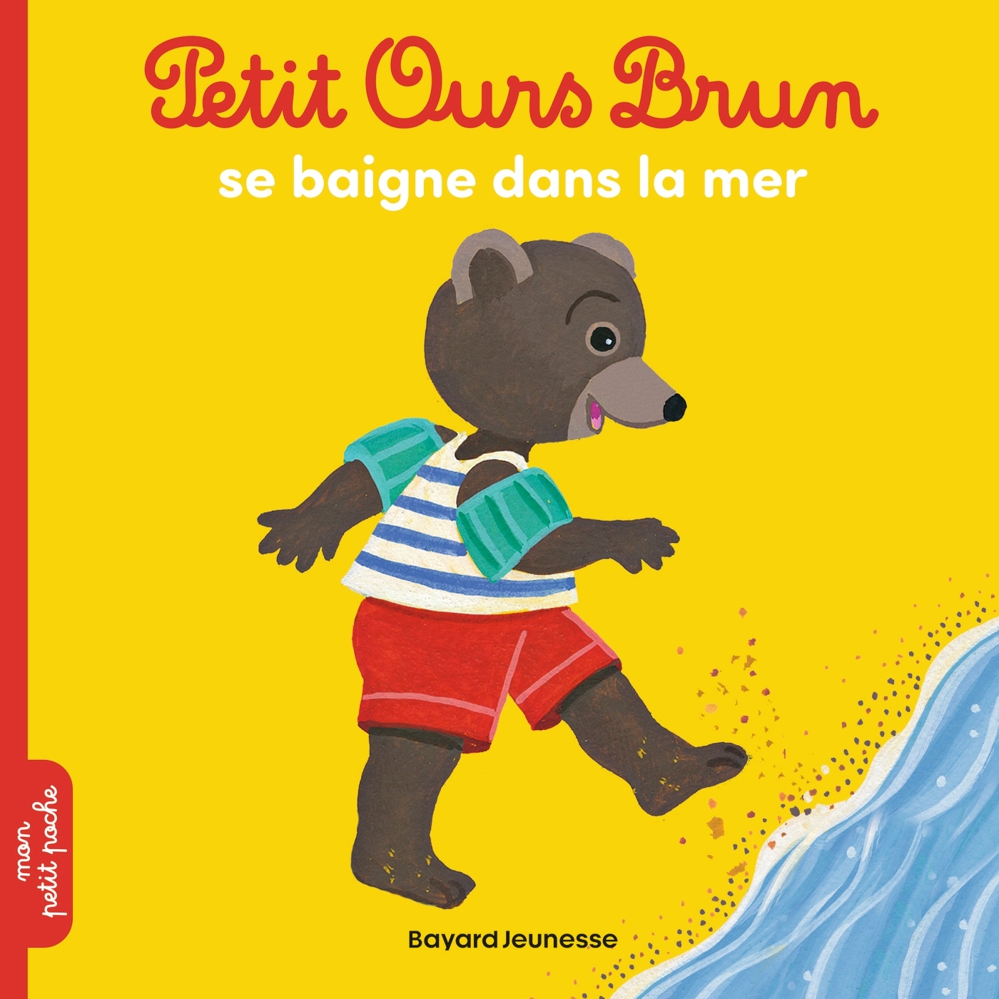 Petit Ours Brun se baigne dans la mer - Bour Danièle - BAYARD JEUNESSE