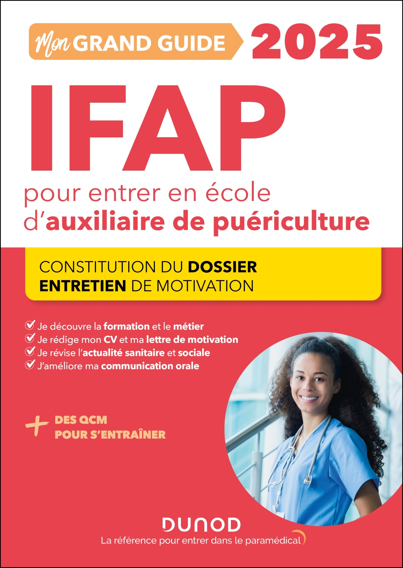 Mon grand guide IFAP 2025 pour entrer en école d'auxiliaire de puériculture - Pelletier Corinne, Rousseau Charlotte - DUNOD