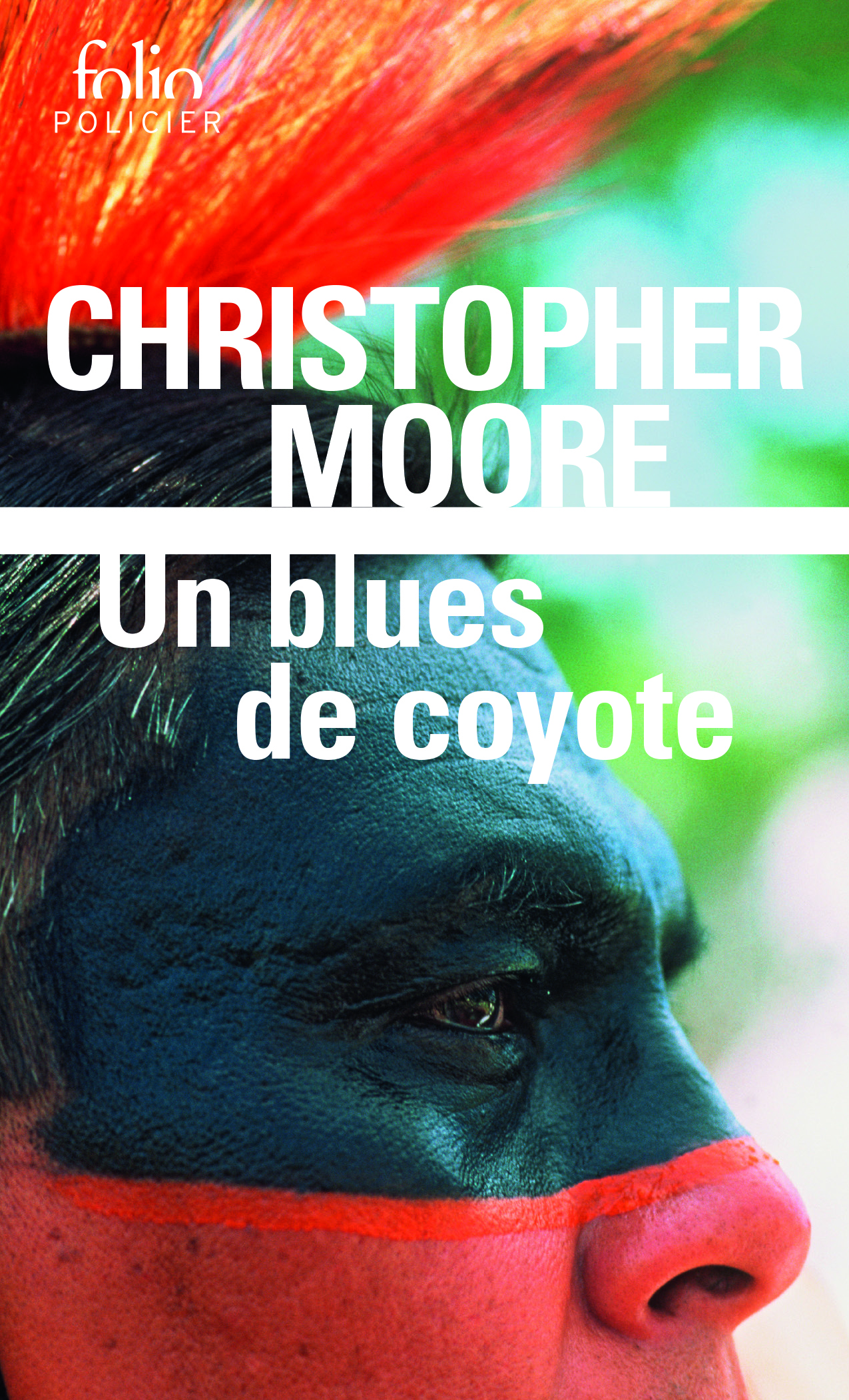 UN BLUES DE COYOTE - Christopher  Moore, Luc Baranger - FOLIO