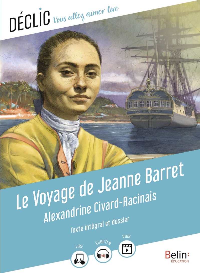 Le Voyage de Jeanne Barret - Manouguian Virginie, Civard-Racinais Alexandrine, Nadel Olivier-Marc - BELIN EDUCATION