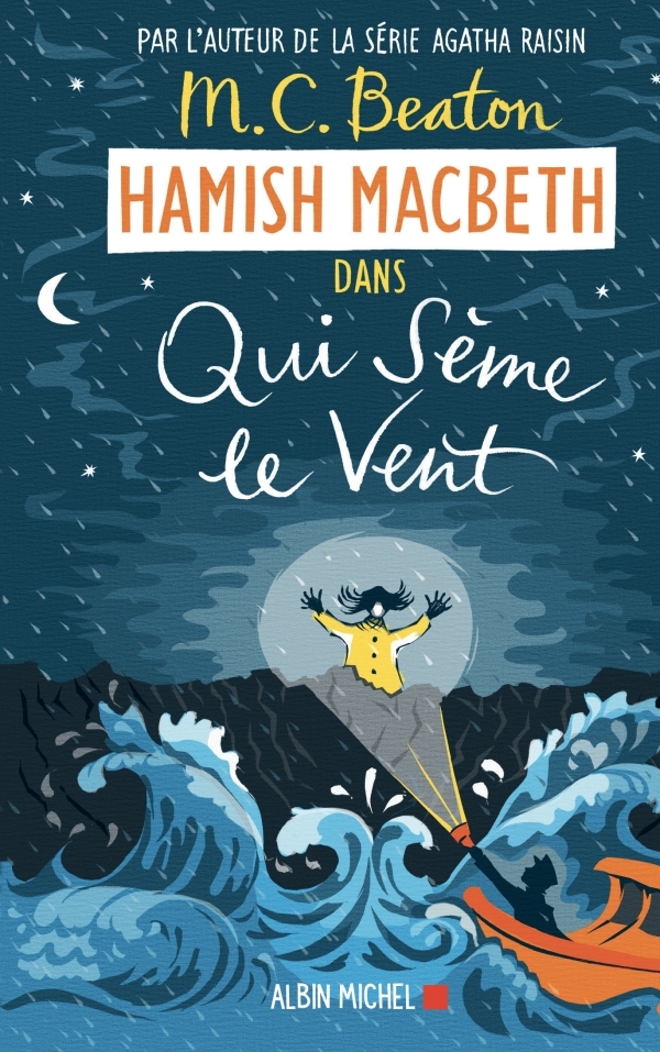 Hamish Macbeth 6 - Qui sème le vent - Beaton M. C., Boraso Marina - ALBIN MICHEL