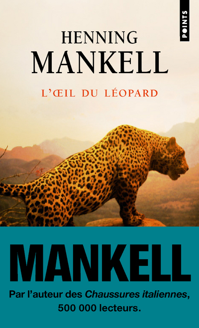 L'Oeil du léopard - Mankell Henning - POINTS