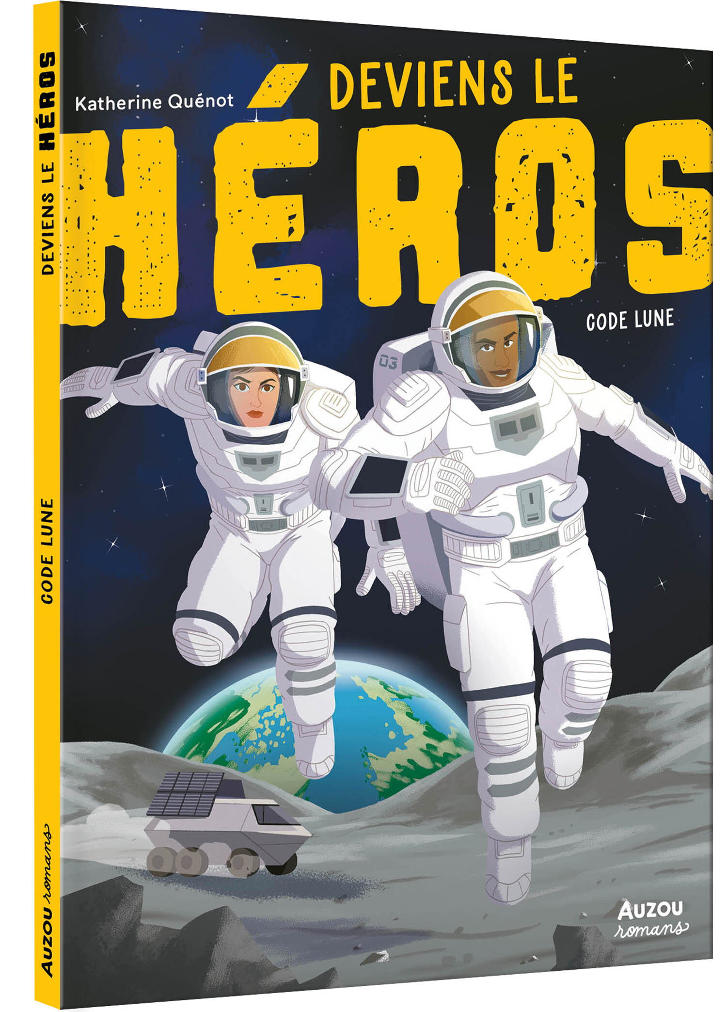 DEVIENS LE HÉROS - CODE LUNE - QUENOT Katherine, RIX Nicolas, Tessier Thomas - AUZOU