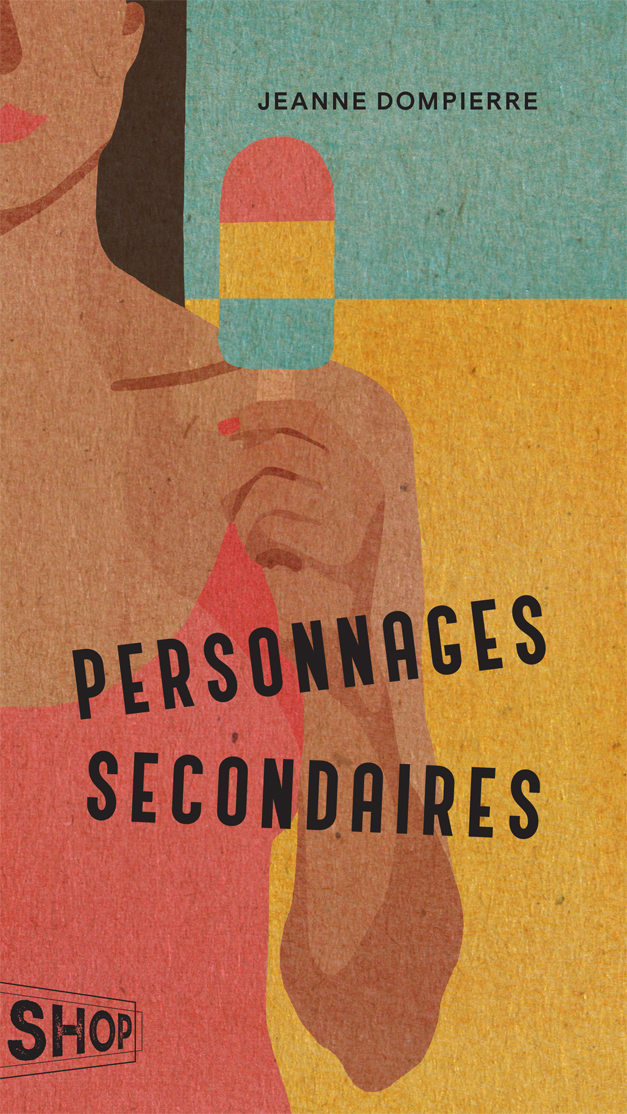 Personnages secondaires - Dompierre Jeanne  - QUEBEC AMERIQUE