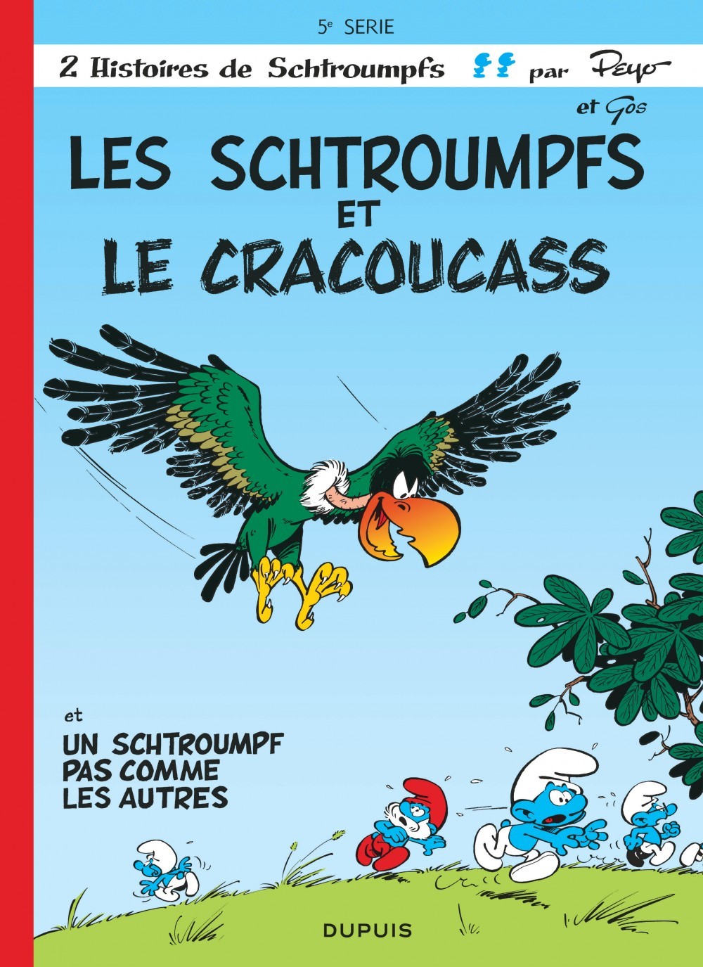 Les Schtroumpfs - Tome 5 - Les Schtroumpfs et le Cracoucass - Peyo Peyo, PEYO  - DUPUIS