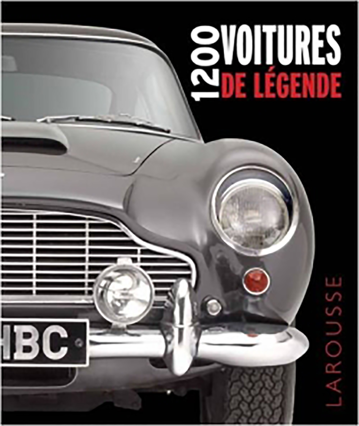 1200 VOITURES DE LÉGENDE - COLLECTIF - LAROUSSE