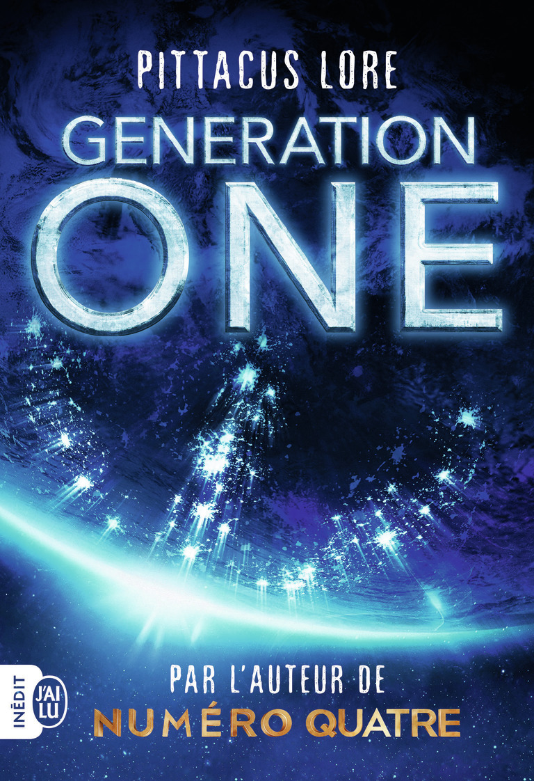 Generation One - Pittacus Lore, Benjamin Kuntzer - J'AI LU