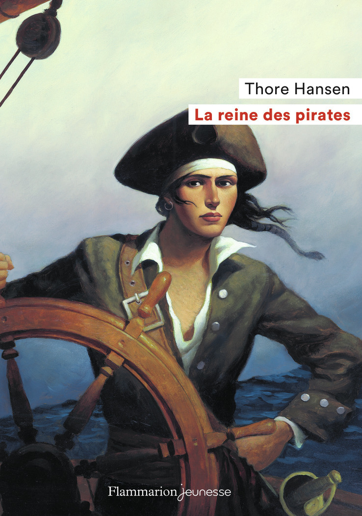 La Reine des pirates - Thore Hansen, Ellen Huse-Foucher - FLAM JEUNESSE