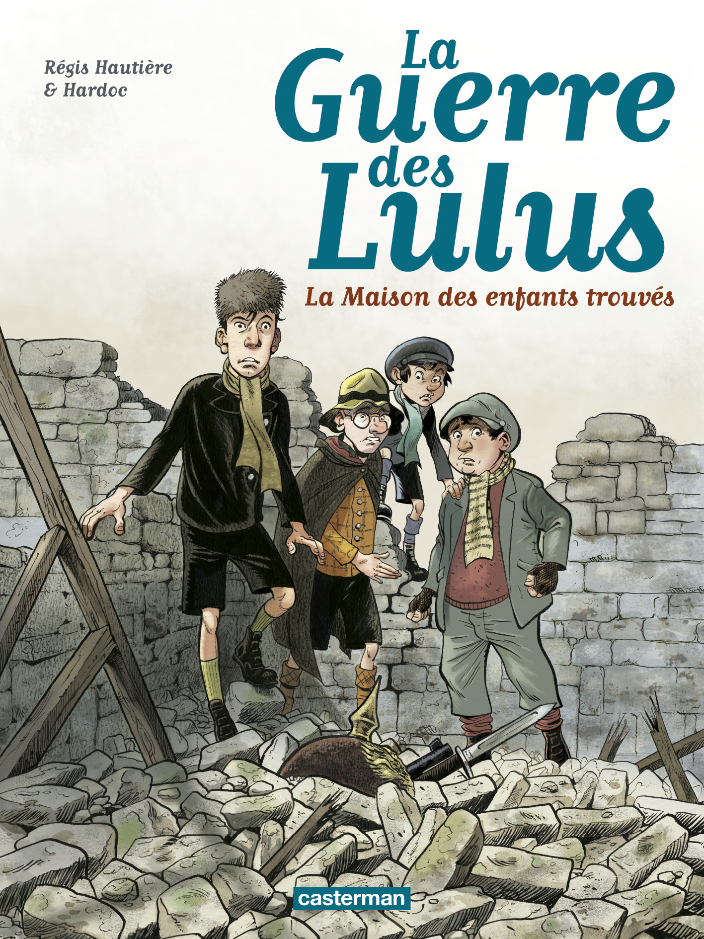 1914, La Maison des enfants trouvés -  HARDOC / REGIS HAUTIERE,  Hardoc, Régis Hautière - CASTERMAN