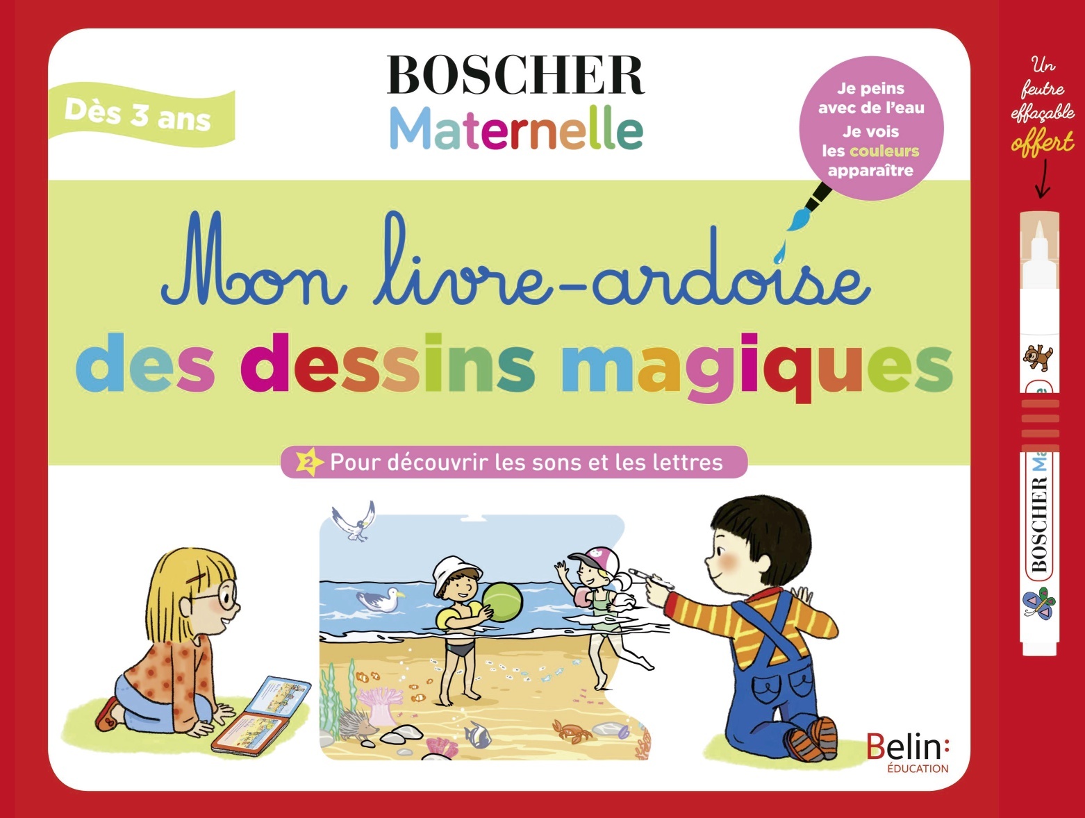 Mon livre-ardoise des dessins magiques - Pour découvrir les sons et les lettres - Fabien Laurent - BELIN EDUCATION