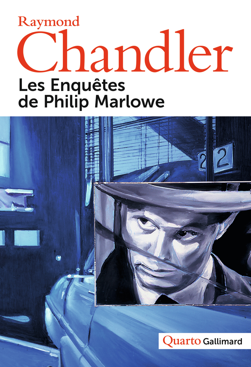 LES ENQUETES DE PHILIP MARLOWE - Raymond Chandler - GALLIMARD