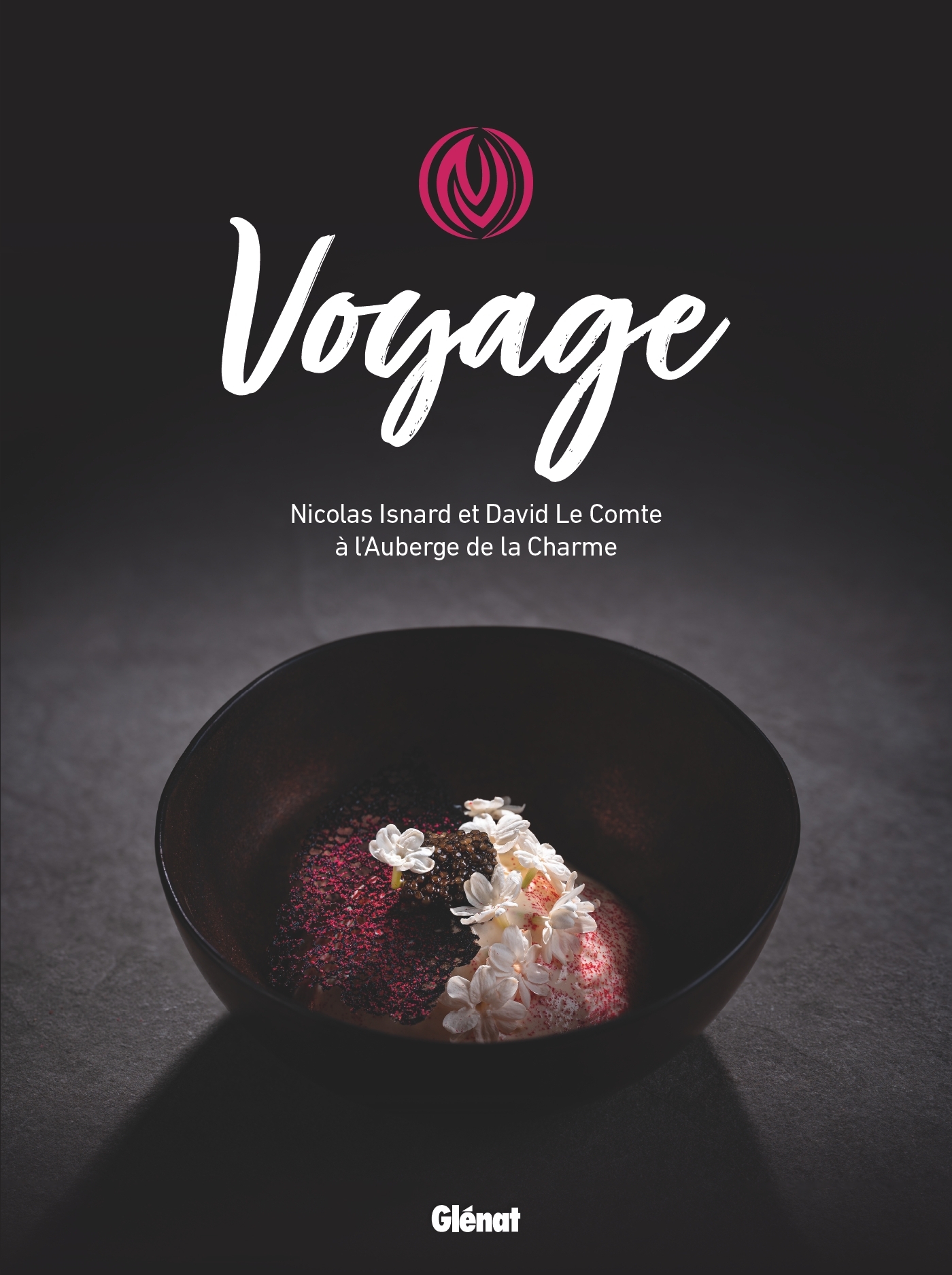 Voyage, Nicolas Isnard et David Le Comte à l'Auberge de la Charme - Olivia Gurdjian, Nicolas Isnard, Lucas Gurdjian - GLENAT