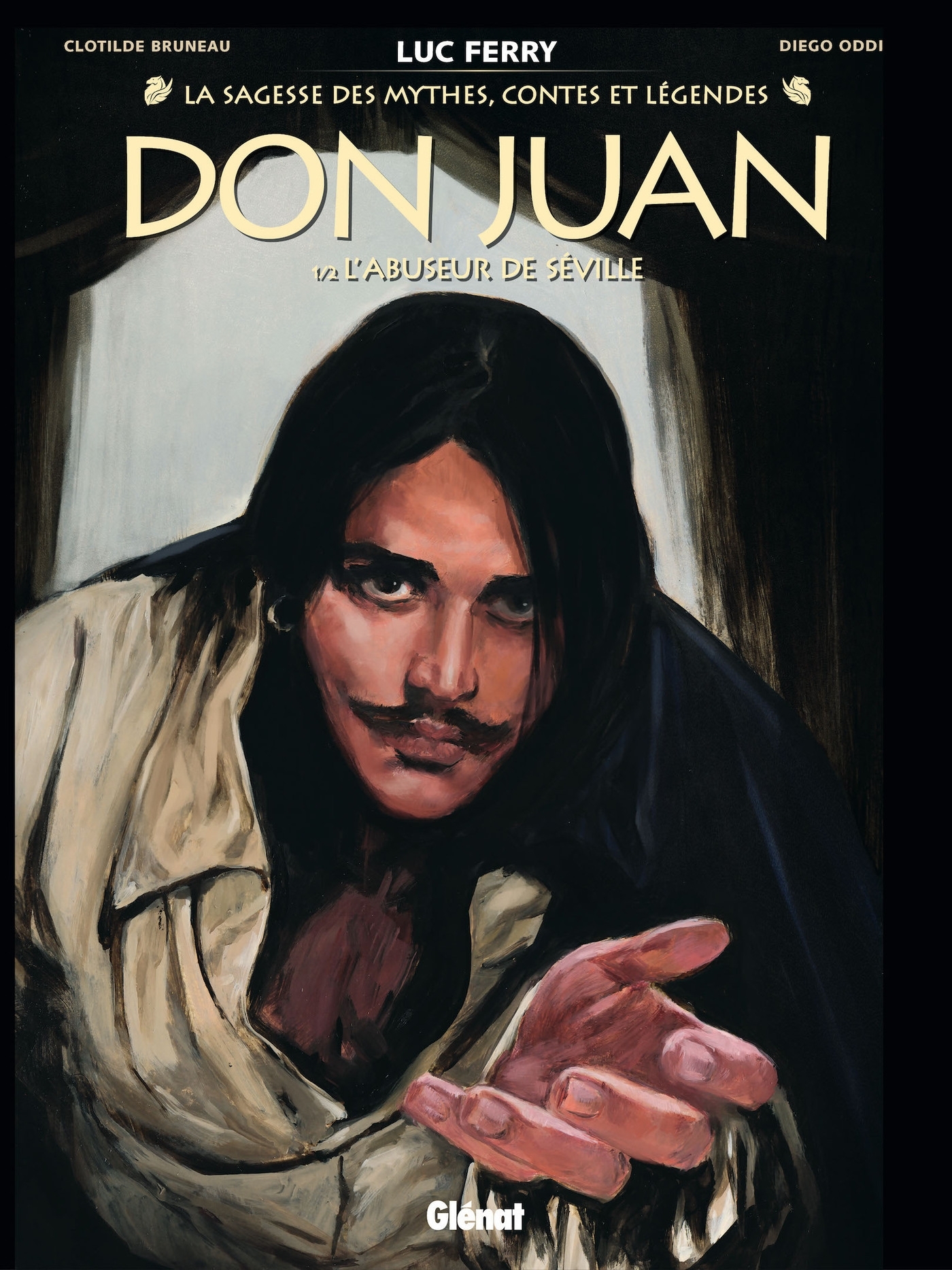 Don Juan - Tome 1 - Clotilde Bruneau, Luc Ferry, Diego Oddi, Didier Poli - GLENAT