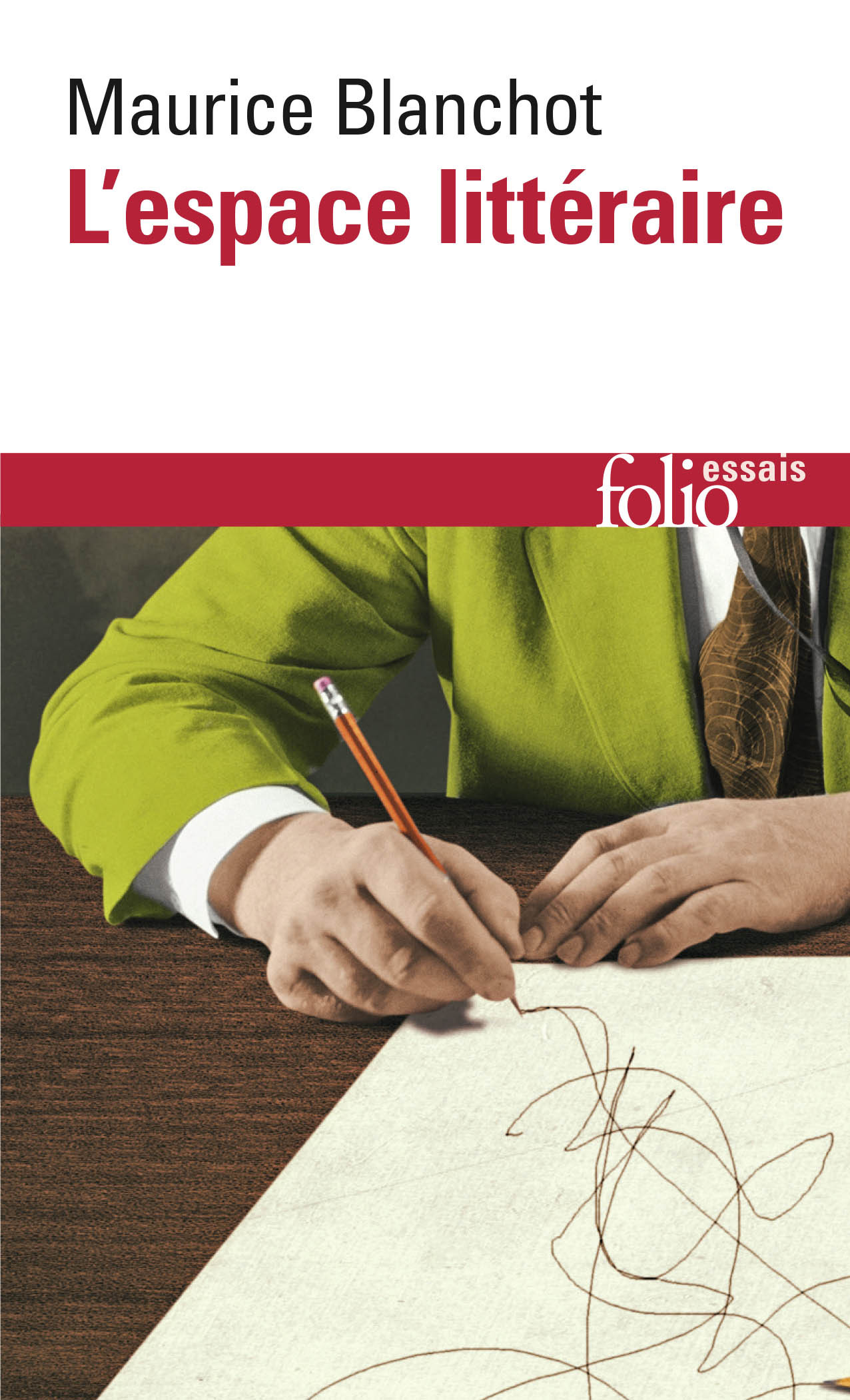 L'ESPACE LITTERAIRE - Maurice Blanchot - FOLIO
