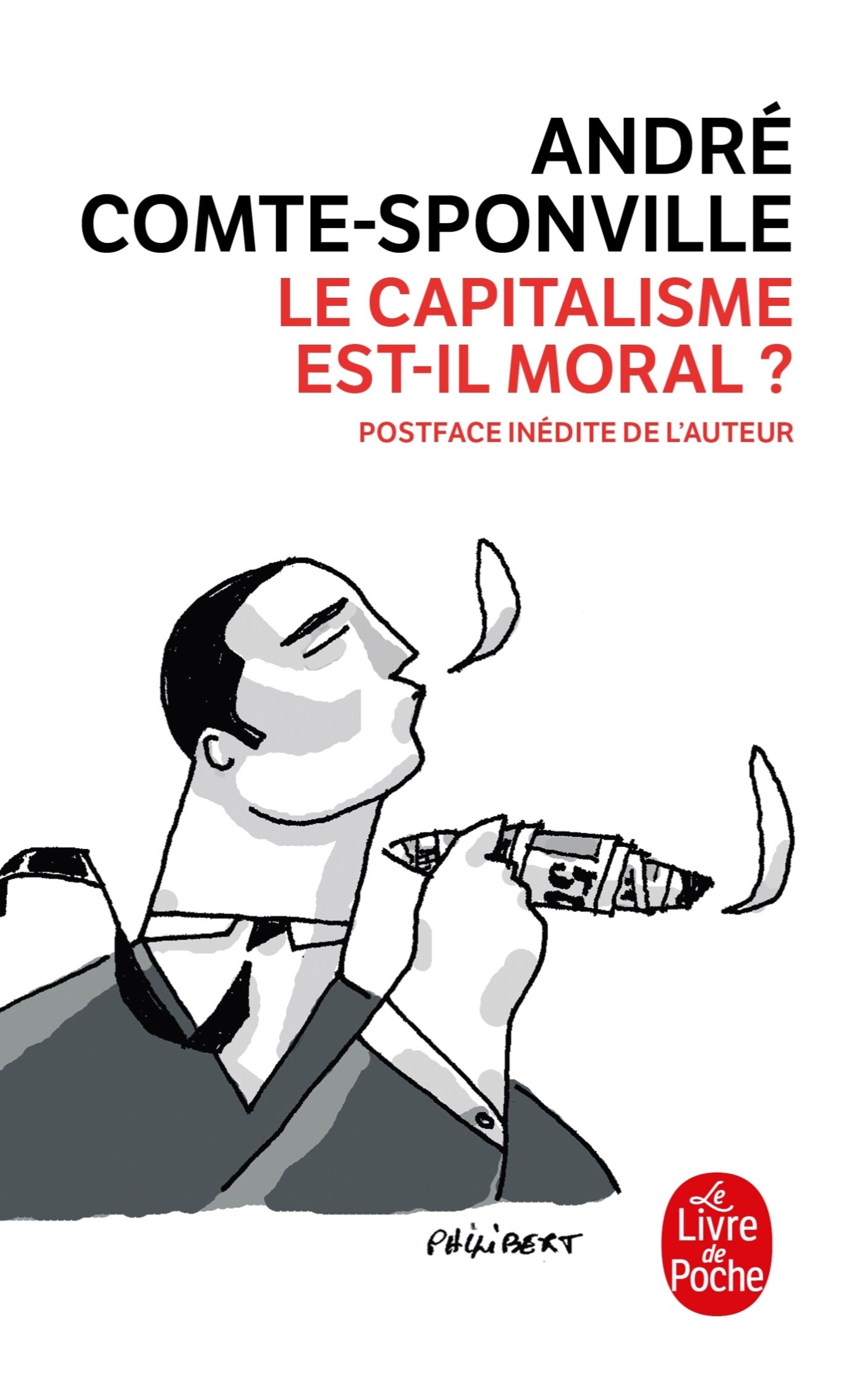 Le capitalisme est-il moral ? - André Comte-Sponville - LGF