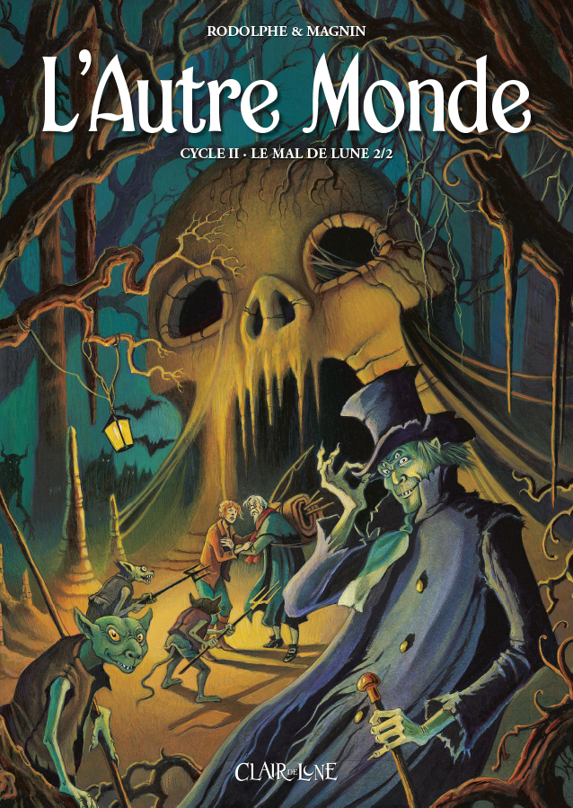 L’autre monde - cycle 2 T2 - Le mal de lune 2/2 - Rodolphe Rodolphe - CLAIR DE LUNE