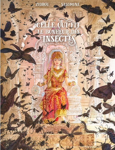 Celle Qui Fit Le Bonheur Des Insectes - Zidrou Zidrou - DANIEL MAGHEN