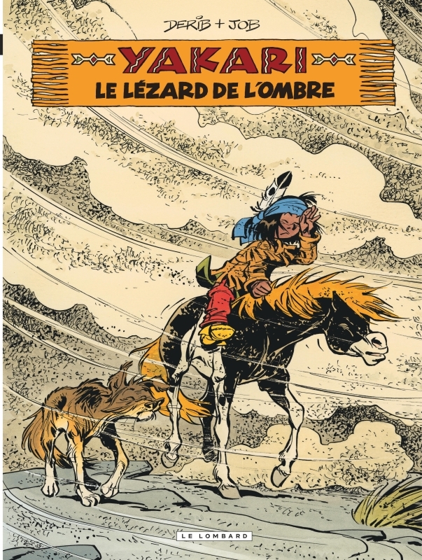 YAKARI - TOME 36 - LE LEZARD DE L'OMBRE (VERSION 2012) - DERIB/JOB - LOMBARD