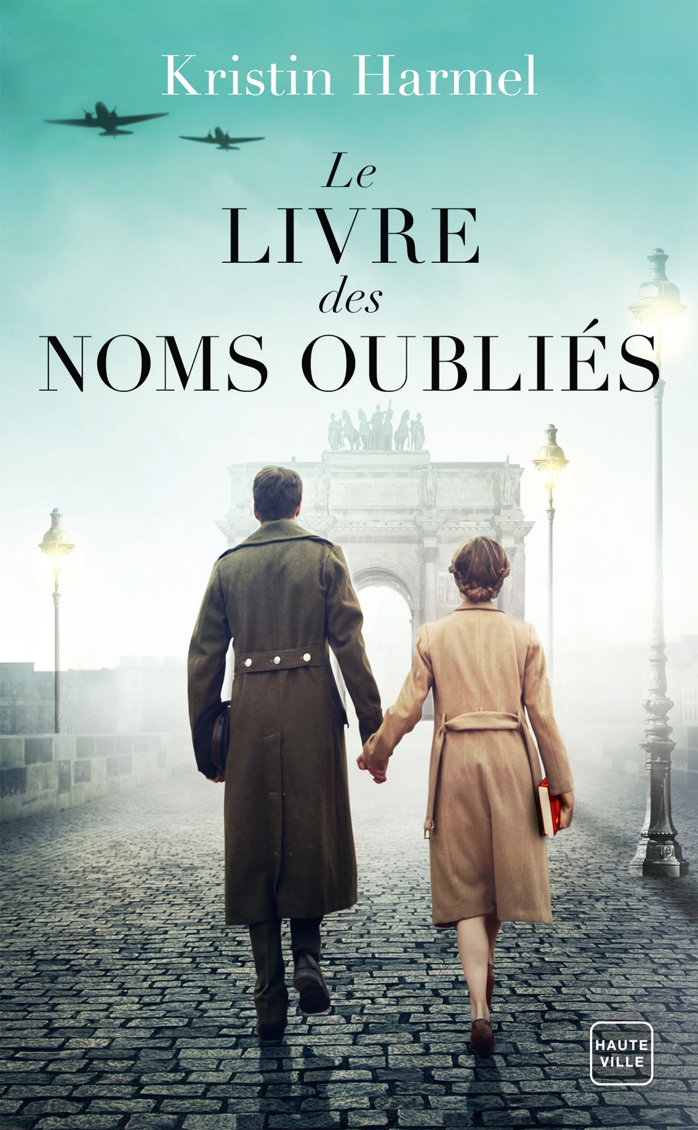 LE LIVRE DES NOMS OUBLIÉS - HARMEL KRISTIN - HAUTEVILLE