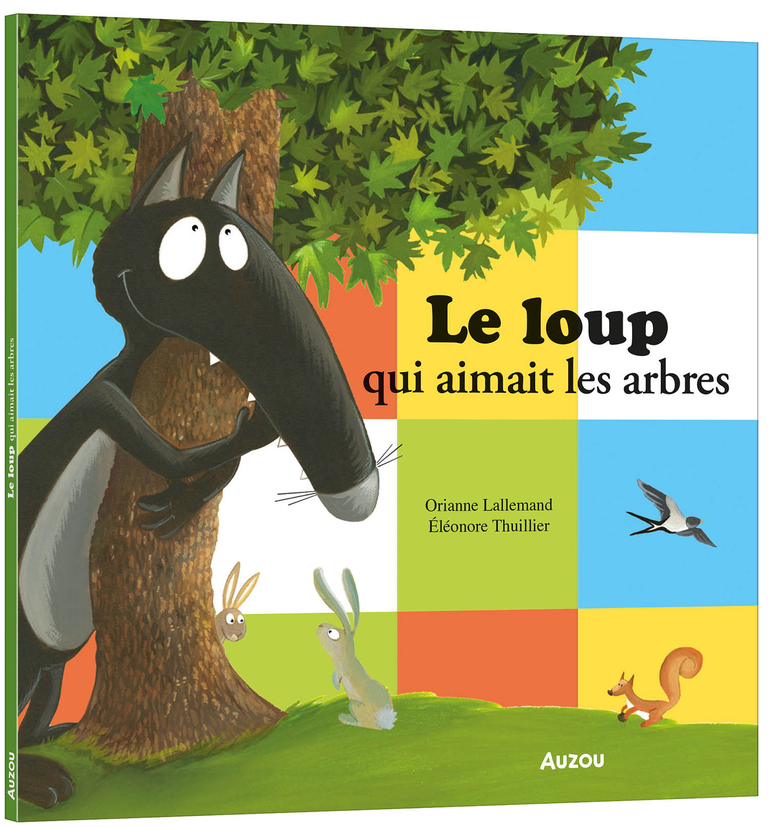 LE LOUP  QUI AIMAIT LES ARBRES - LALLEMAND ORIANNE - AUZOU