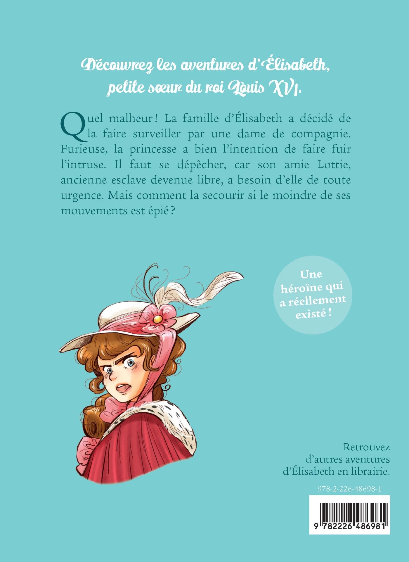 ELISABETH T30 UNE ESPIONNE À LA COUR ELISABETH, PRINCESSE A VERSAILLES - JAY ANNIE - ALBIN MICHEL