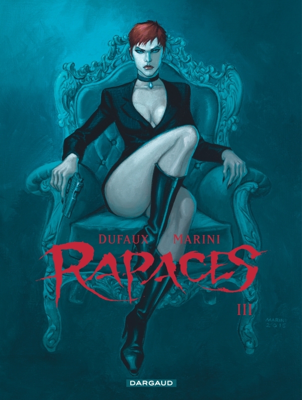 Rapaces - Tome 3 - Dufaux Jean Dufaux Jean - DARGAUD