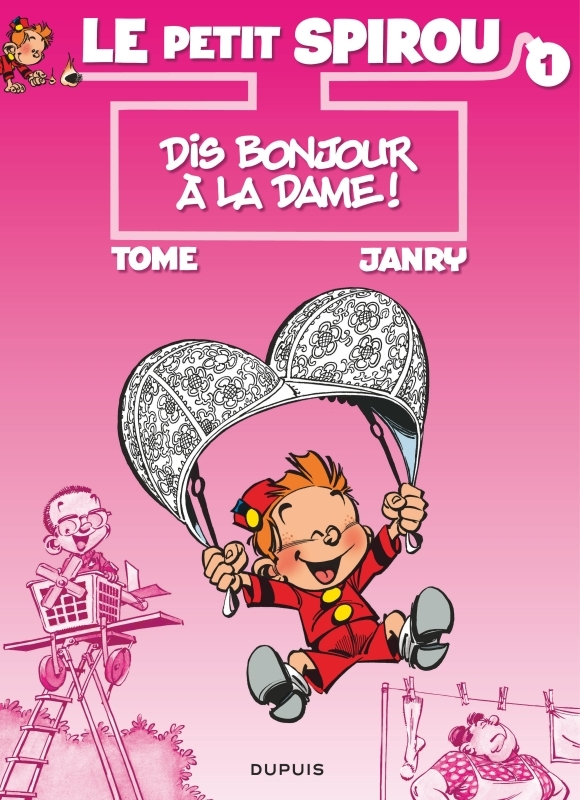 Le Petit Spirou - Tome 1 - Dis bonjour à la dame ! - Tome Tome - DUPUIS