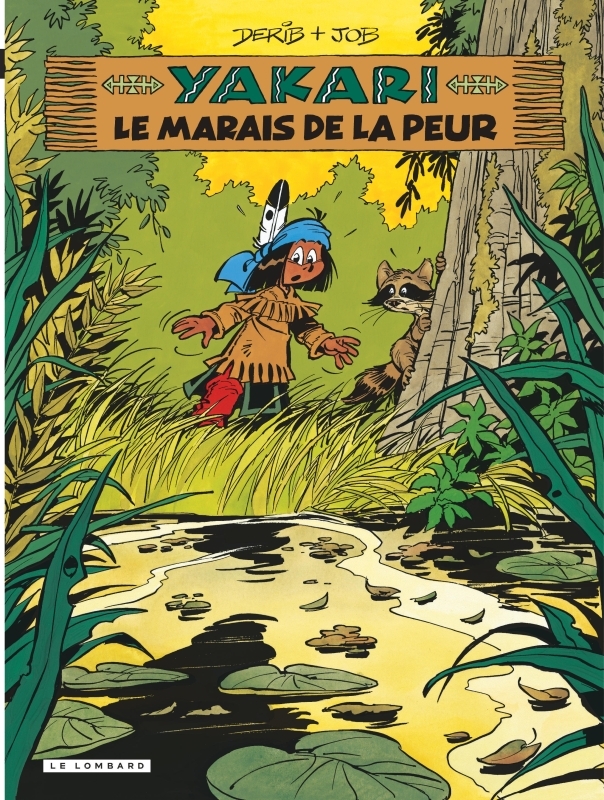 Yakari - Tome 33 - Le Marais de la peur (version 2012) - JOB JOB - LOMBARD