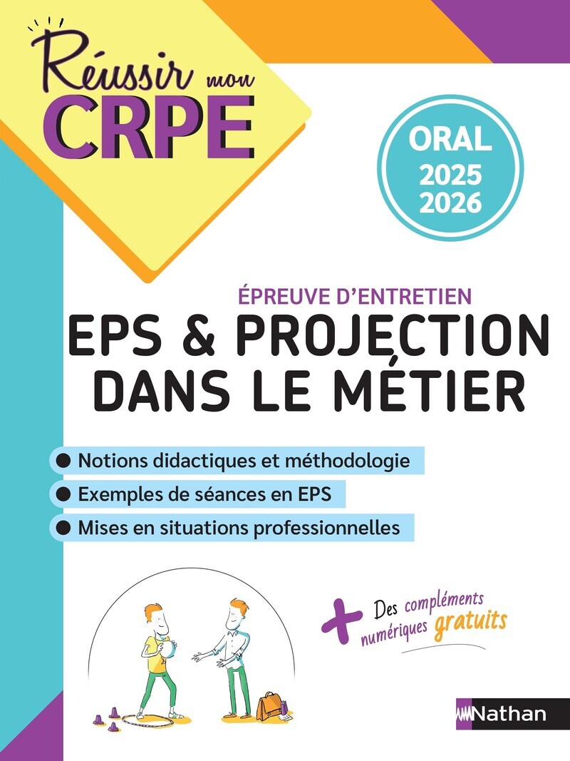 Réussir mon CRPE - EPS et Projection dans le métier - Oral 2025 - Catherine Gueneau-Lenoir - NATHAN